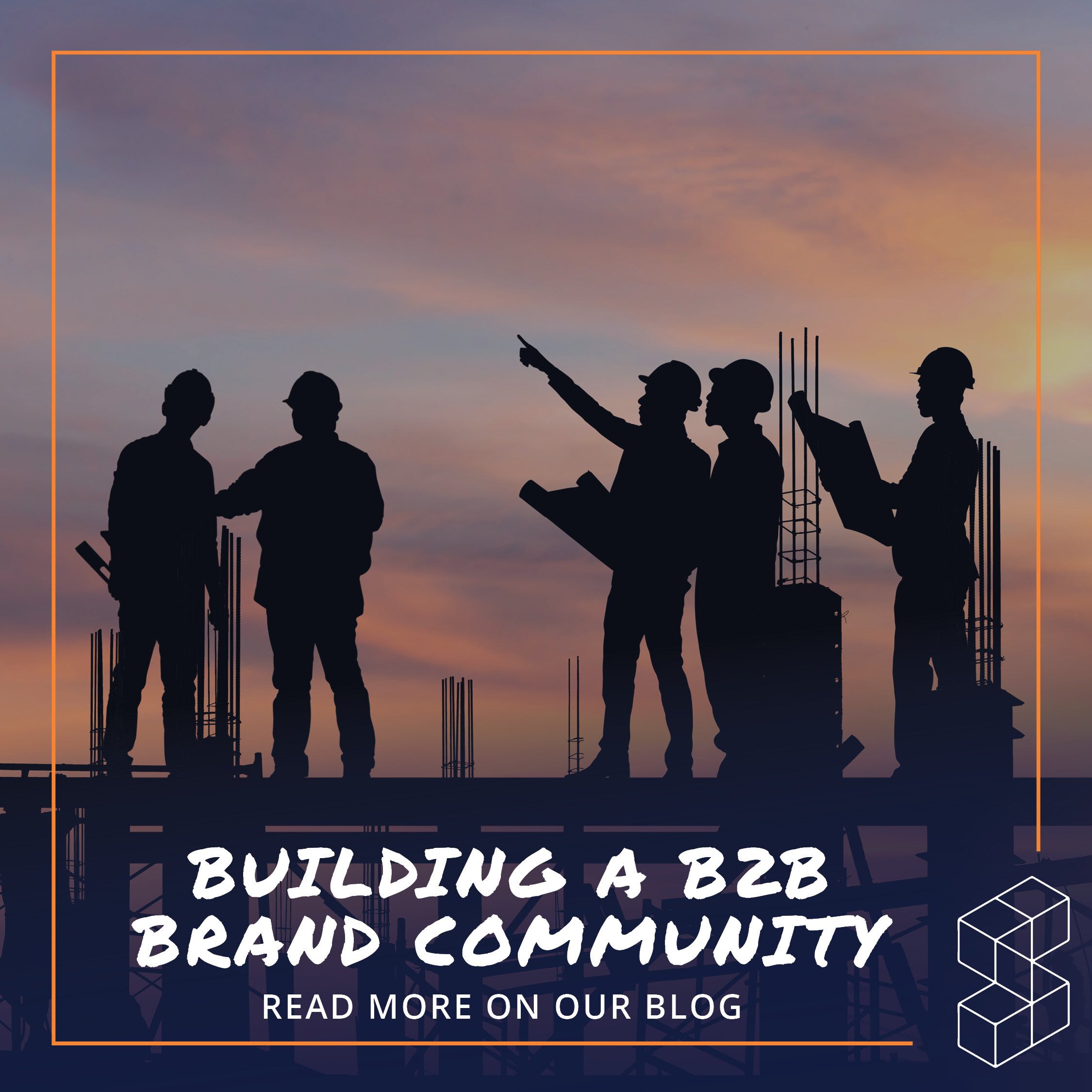 Building a B2B Brand Community